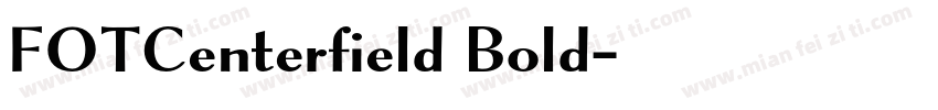 FOTCenterfield Bold字体转换